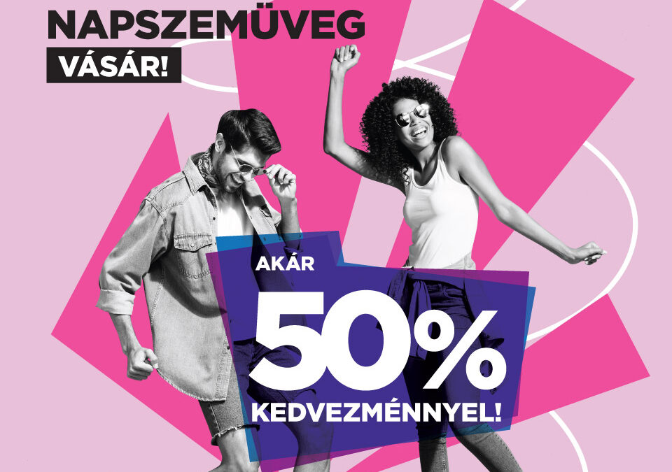 Napszemüveg vásár, akár 50% kedvezménnyel!
